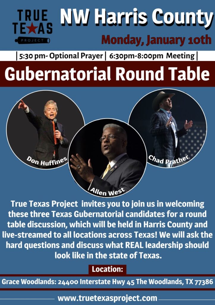 Gubernatorial Round Table in NW Harris County Hosted by True Texas Project