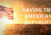 Saving the American Republic!